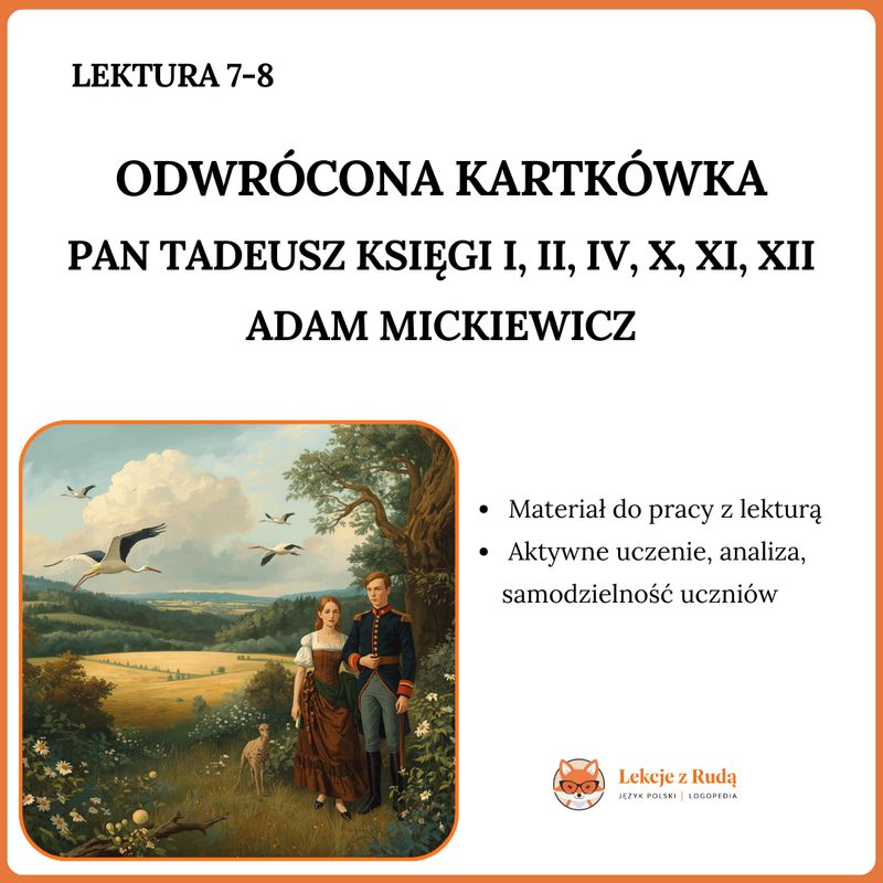 Odwrócone kartkówki – Adam Mickiewicz „Pan Tadeusz”, Księgi I, II, IV, X, XI, XII (Zestaw)