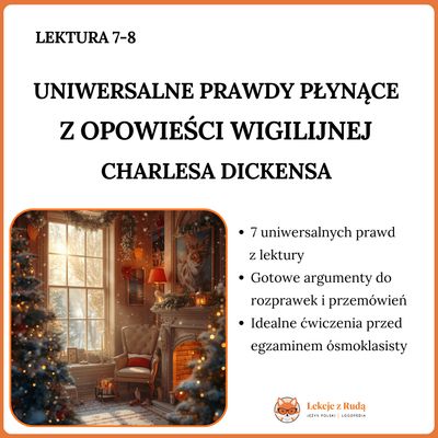 ​„Opowieść wigilijna” - 7 uniwersalnych tez