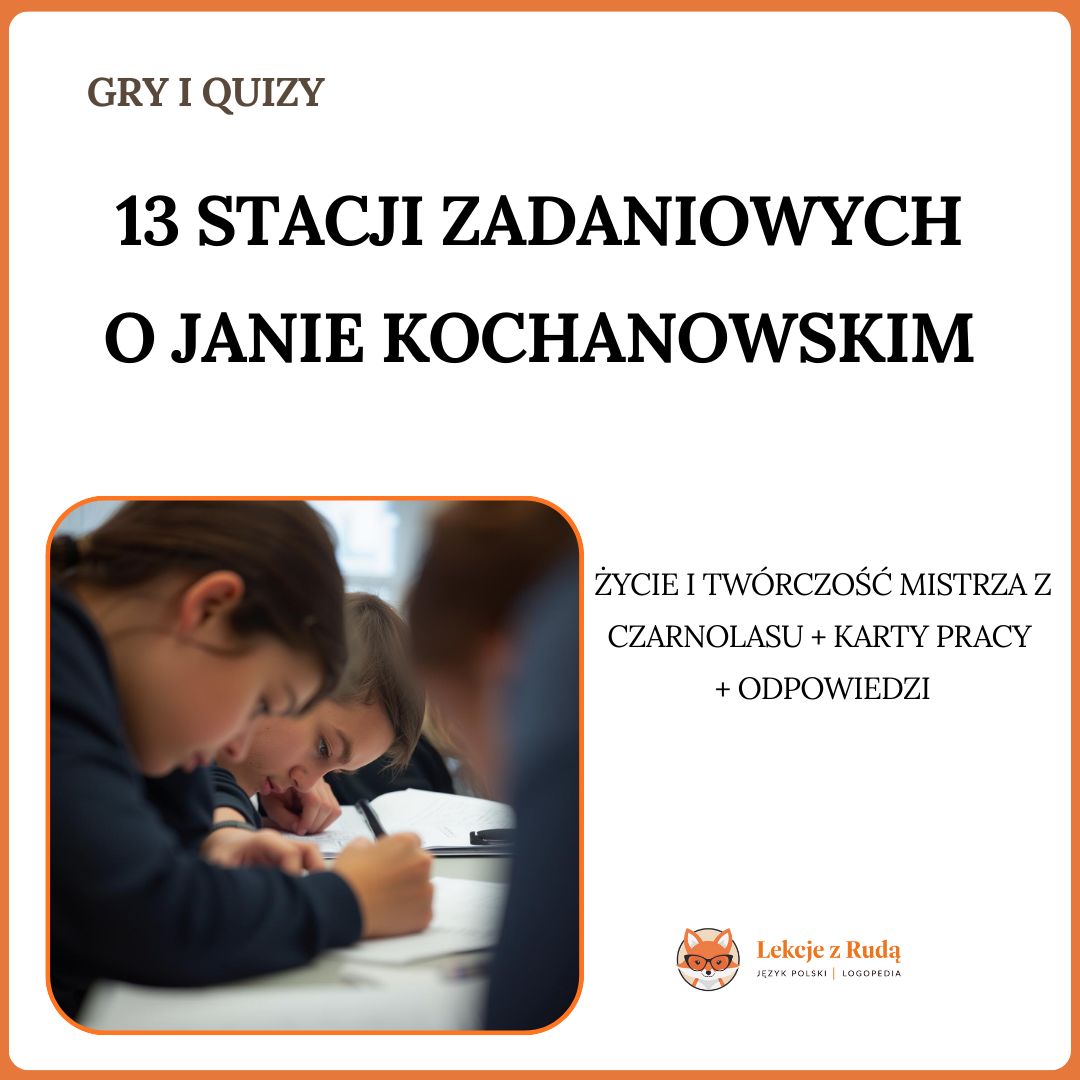 Stacje zadaniowe – Jan Kochanowski