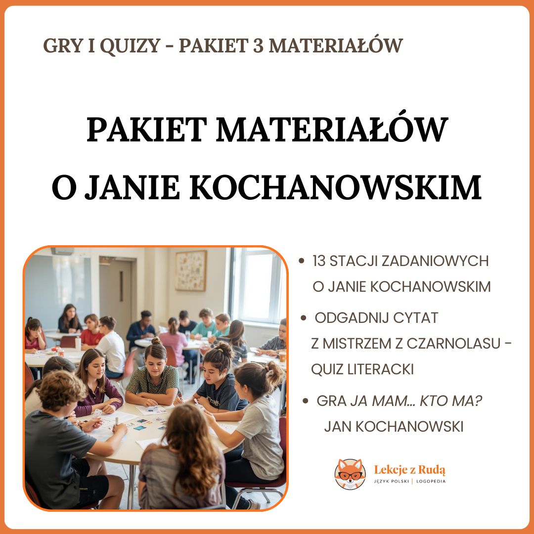 Pakiet materiałów dotyczący życia i twórczości Jana Kochanowskiego