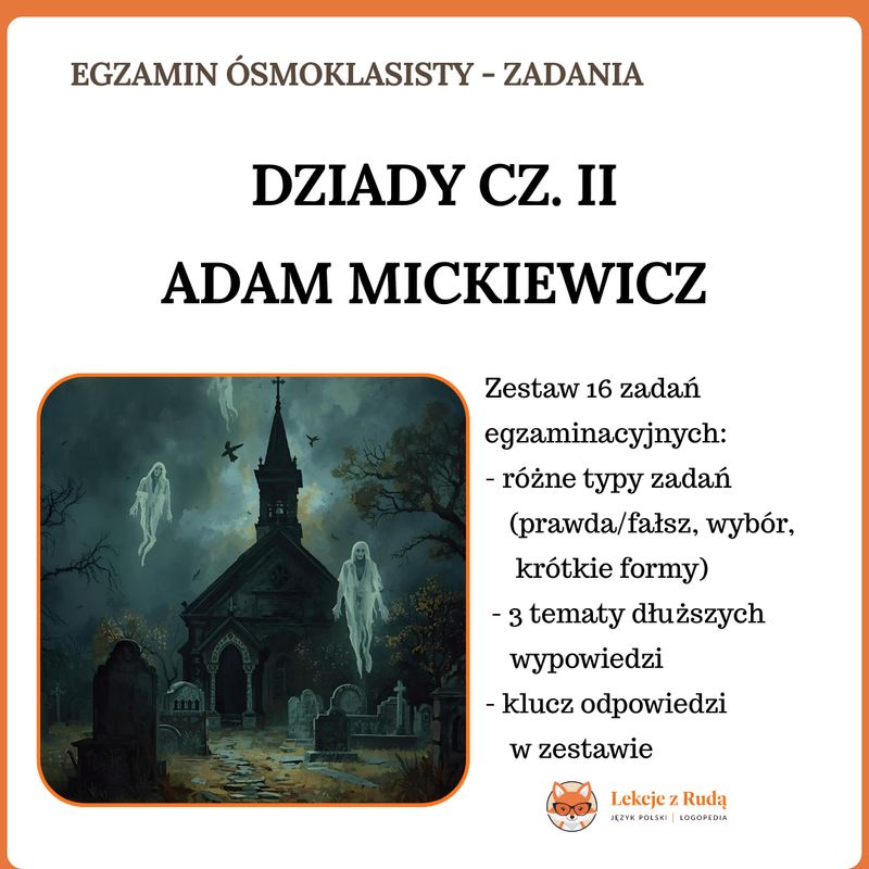 Dziady cz. II - zadania egzaminacyjne