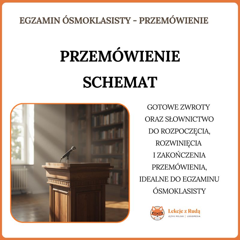 Schemat przemówienia – krok po kroku (egzamin ósmoklasisty)