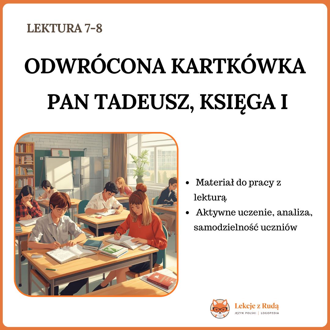 ​Odwrócona kartkówka - Adam Mickiewicz Pan Tadeusz, Księga I