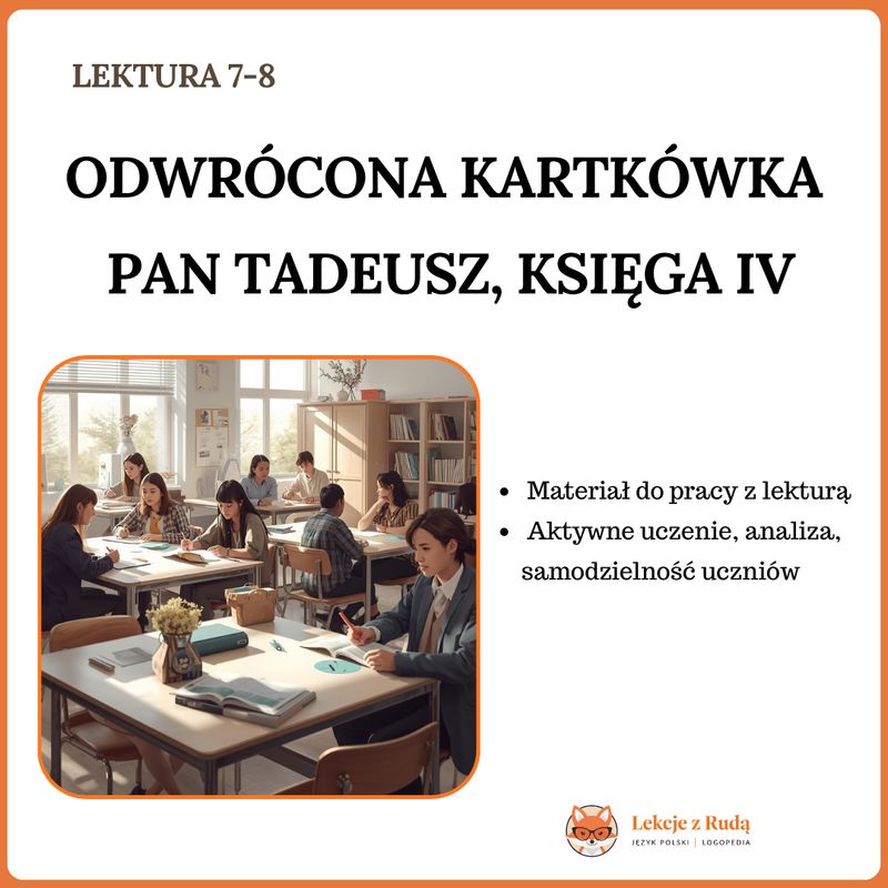 Odwrócona kartkówka - Adam Mickiewicz Pan Tadeusz, Księga IV