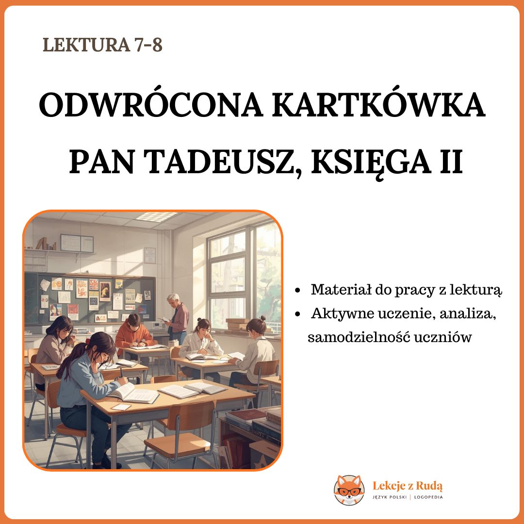 Odwrócona kartkówka - Adam Mickiewicz Pan Tadeusz, Księga II