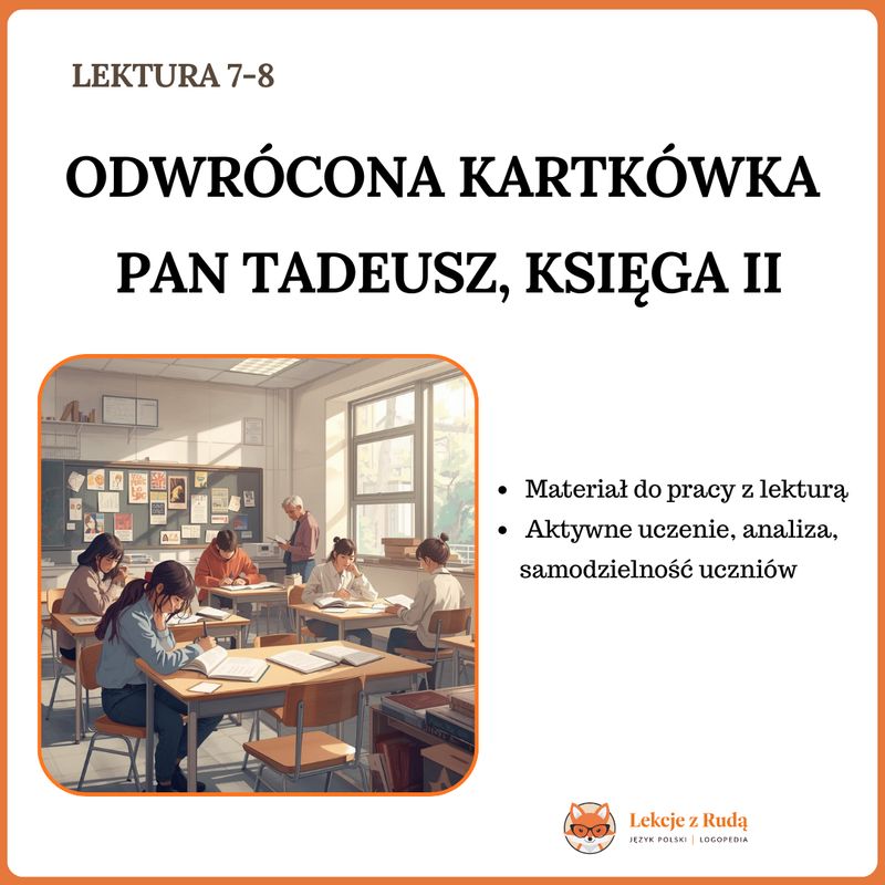 Odwrócona kartkówka - Adam Mickiewicz Pan Tadeusz, Księga II
