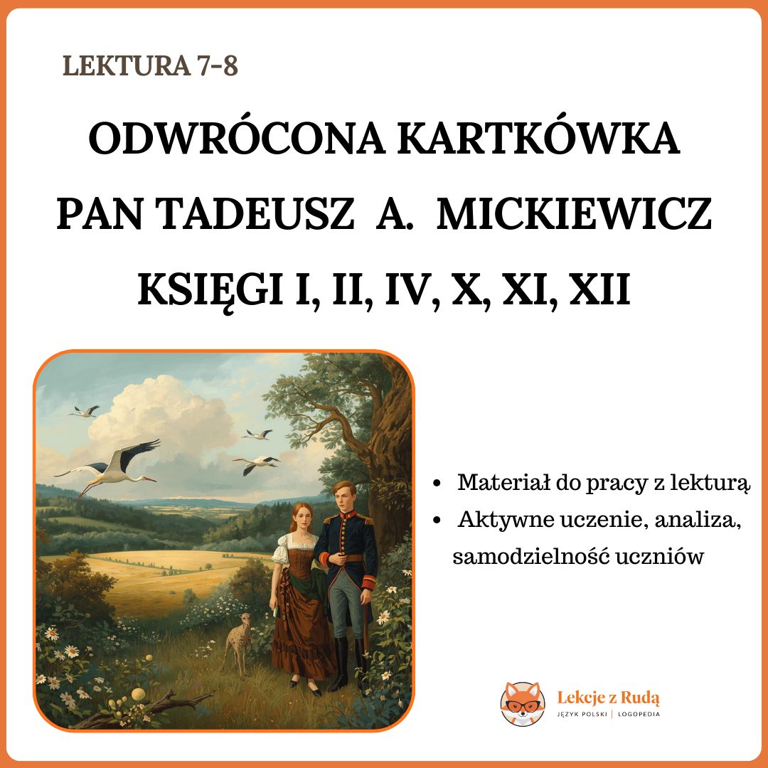 Odwrócone kartkówki – Adam Mickiewicz „Pan Tadeusz”, Księgi I, II, IV, X, XI, XII (Zestaw)