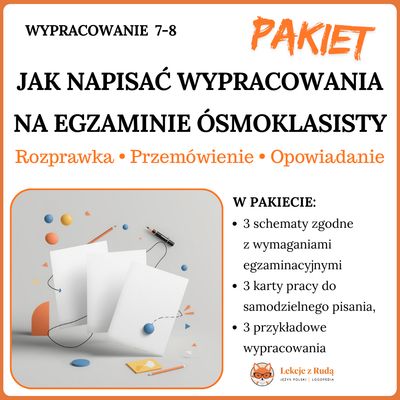 Komplet materiałów do egzaminu ósmoklasisty - Twórcze pisanie!