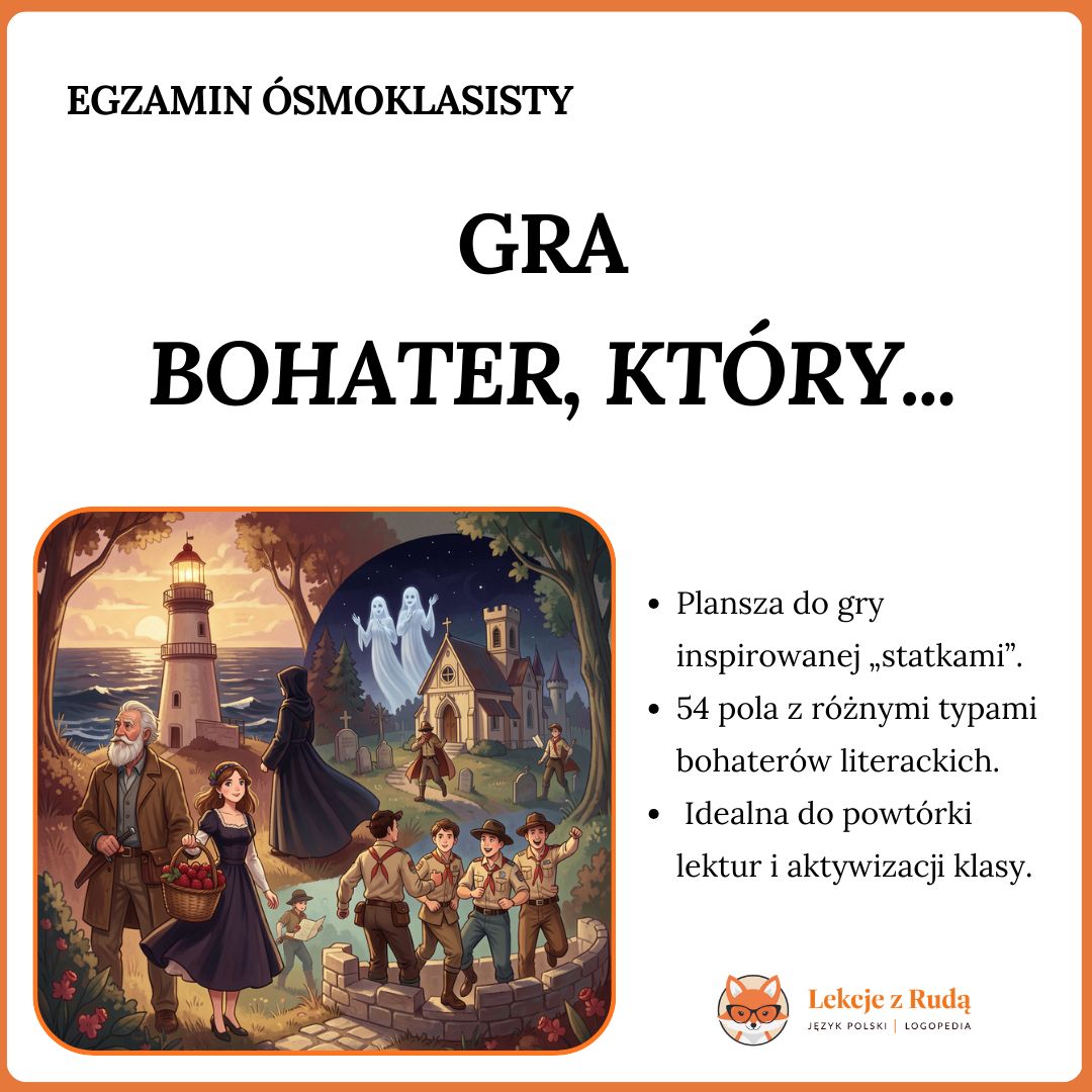 „Bohater, który…” – gra polonistyczna