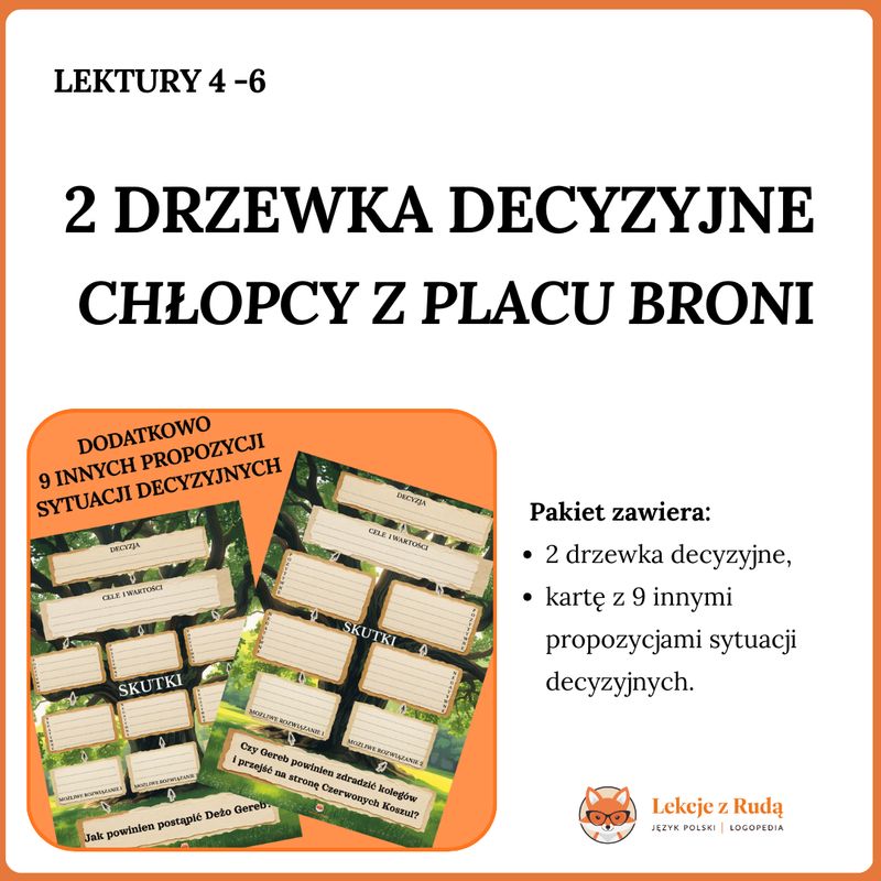 ​Drzewka decyzyjne - „Chłopcy z Placu Broni"