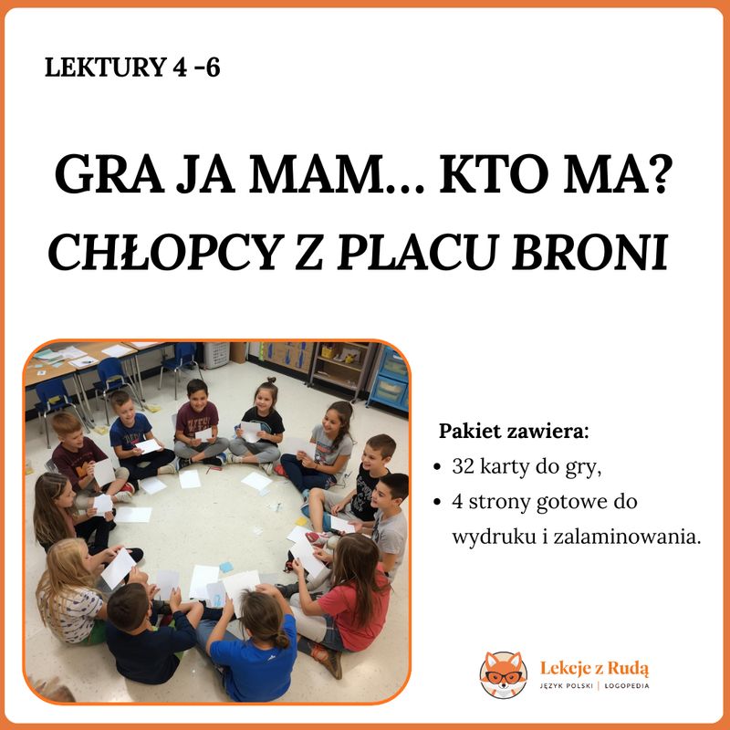 Gra „Ja mam… Kto ma…” - "Chłopcy z Placu Broni"