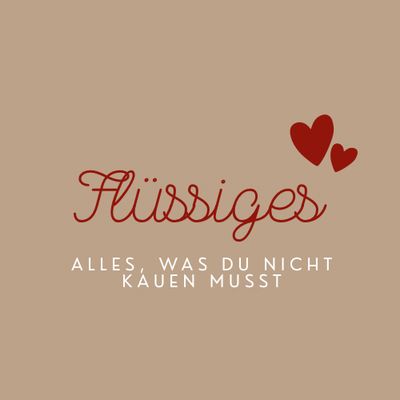 Flüssiges
