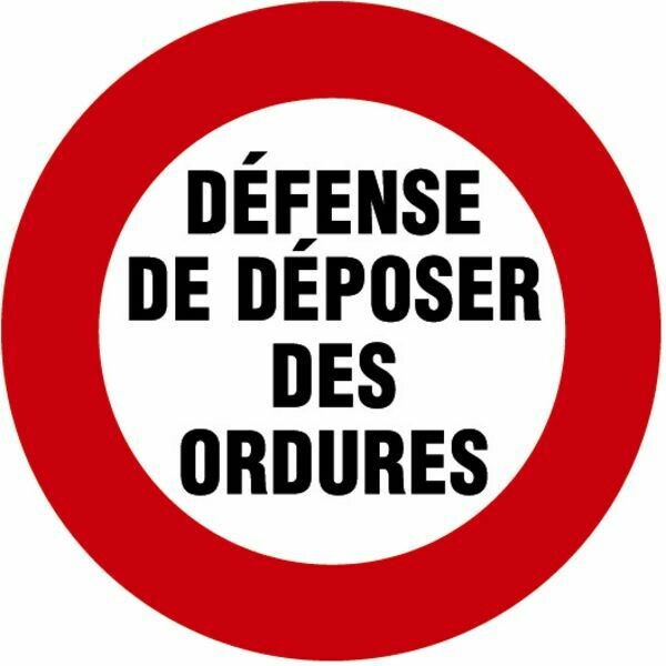 DISQUE DÉFENSE DE DÉPOSER DES ORDURES