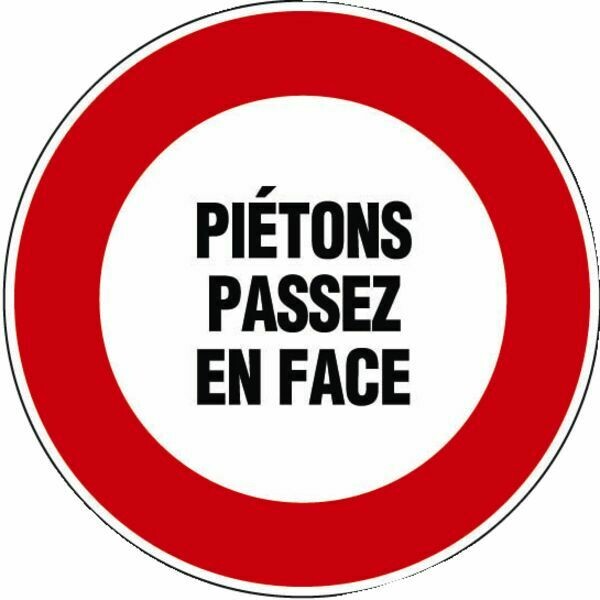 DISQUE PIÉTONS PASSEZ EN FACE