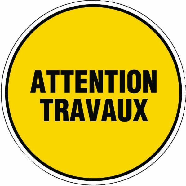 DISQUE ATTENTION TRAVAUX DIAM.300MM