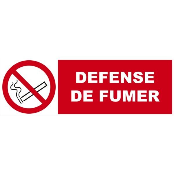 PANNEAU INTERDICTION - DÉFENSE DE FUMER