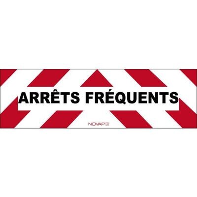 PANNEAU D&#39;INTERVENTION RÉTRORÉFLÉCHISSANT ARRÊTS FRÉQUENTS - ADHÉSIF CLASSE A