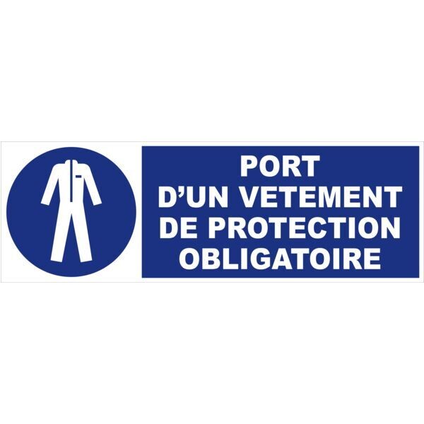 PANNEAU OBLIGATION - PORT OBLIGATOIRE DE VÊTEMENT DE PROTECTION