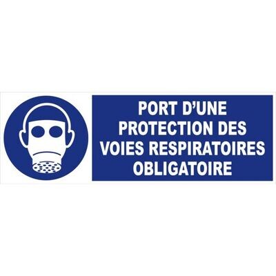 PANNEAU OBLIGATION - PORT OBLIGATOIRE D&#39;UNE PROTECTION DES VOIES RESPIRATOIRES