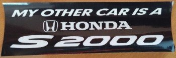 My Other Car is a Honda S2000 Sticker
