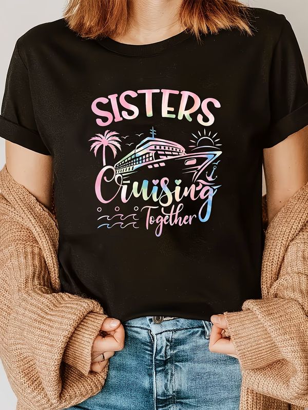 Women's Sisters Cruising Together T-Shirt