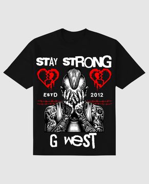 G WEST STAY STRONG TEE