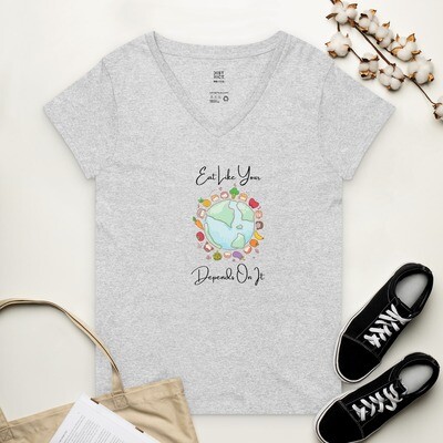 Women’s recycled v-neck t-shirt Eat Like Your Earth Depends on It