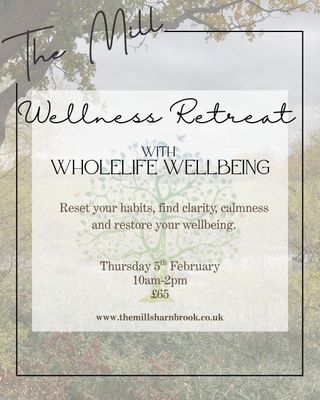 Wellness Retreat with Wholelife Wellbeing