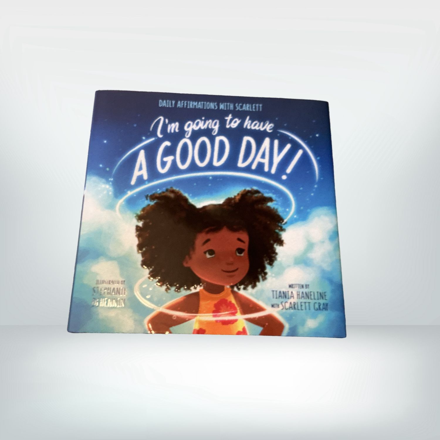 I'm going to have a good day