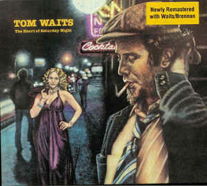 Tom Waits ‎– The Heart Of Saturday Night