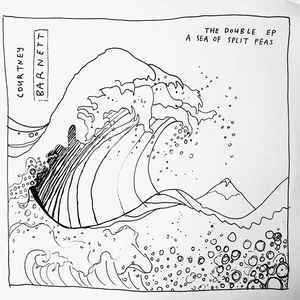 COURTNEY BARNETT - THE DOUBLE EP A SEA OF SPLIT PEAS