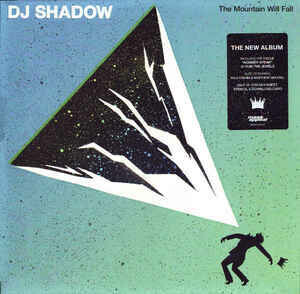 DJ Shadow ‎– The Mountain Will Fall