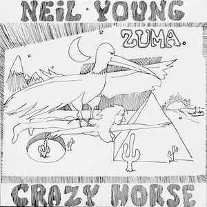 Neil Young & Crazy Horse ‎– Zuma