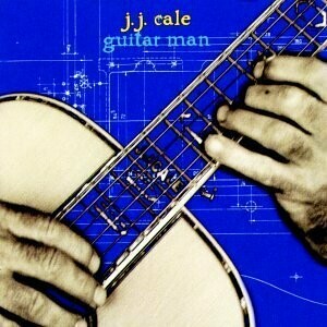 JJ Cale - Guitar Man
