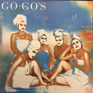 GO-GO'S - beauty and the beat