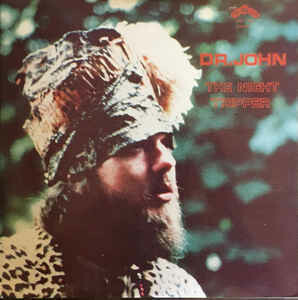 DR JOHN - The Night Tripper