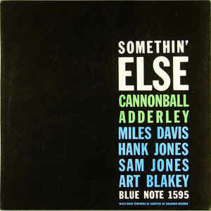 Cannonball Adderley ‎– Somethin' Else