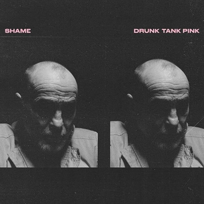 Shame - Drunk Tank Pink (GALAXY PINK VINYL)