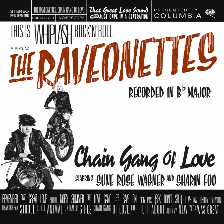 THE RAVEONETTES - CHAIN GANG OF LOVE (RED VINYL)