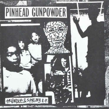 Pinhead Gunpowder - Trundle and Spring