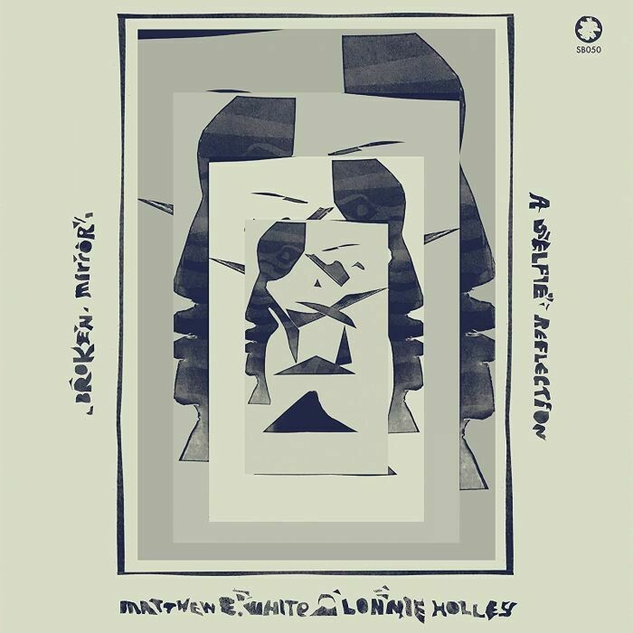 Matthew E. White & Lonnie Holley - Broken Mirror: A Selfie Reflection (PROTEST PINK)