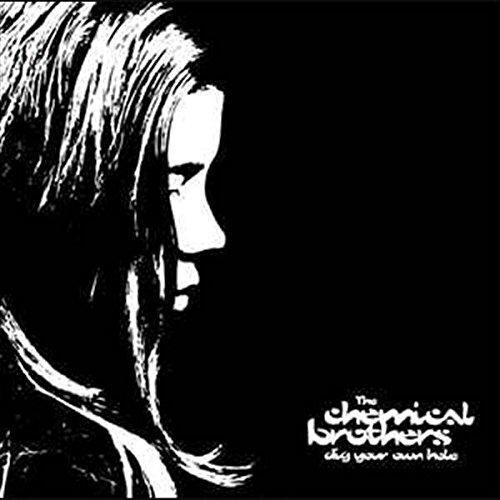 The Chemical Brothers - Dig Your Own Hole