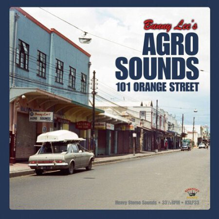 Various ‎– Bunny Lee's Agro Sounds 101 Orange Street