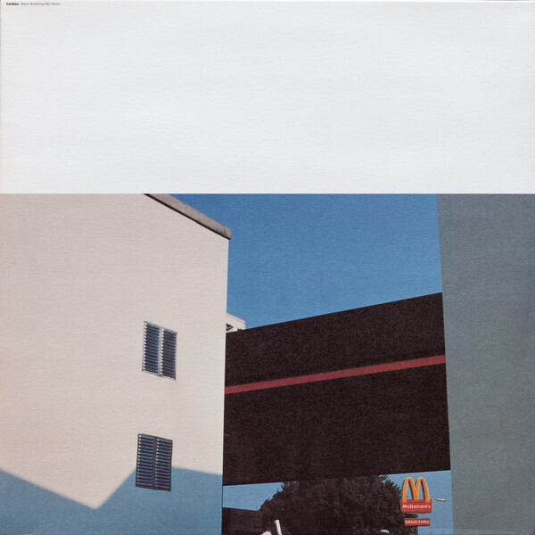 Caribou ‎– Start Breaking My Heart