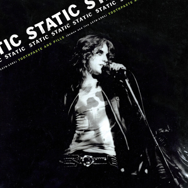 Static - Toothpaste and Pills: Demos and Live 1978-1980