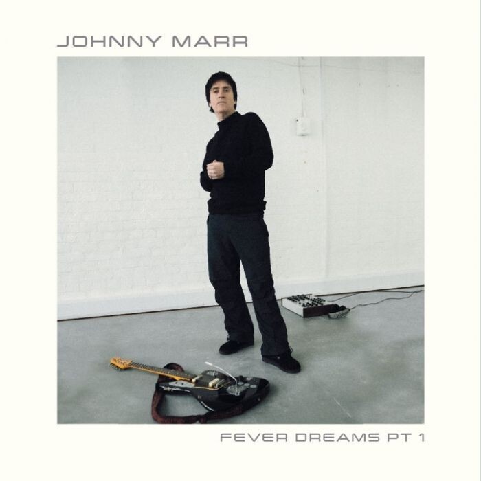 Johnny Marr - Fever Dreams Pt 1