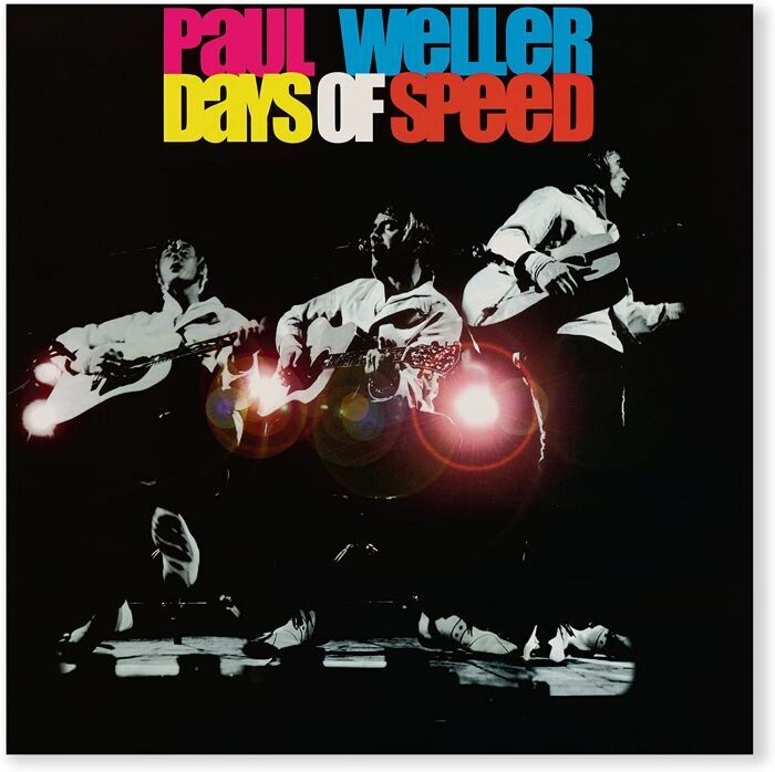Paul Weller - Days of Speed
