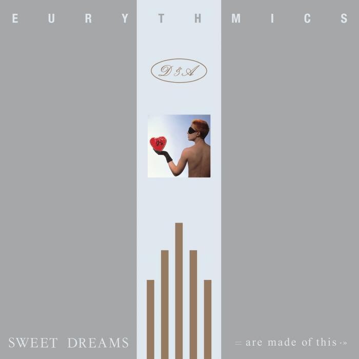 Eurythmics - Sweet Dreams (Are Made of This)