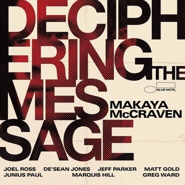 Makaya McCraven - Deciphering the Message
