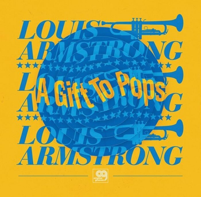Louis Armstrong - Original Grooves: A Gift to Pops (RSD BF 21)